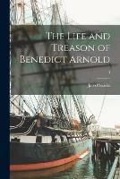 The Life and Treason of Benedict Arnold; 3