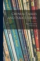 Chinese Fables and Folk Stories