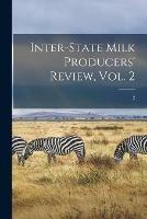 Inter-state Milk Producers' Review, Vol. 2; 2