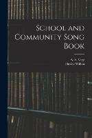 School and Community Song Book