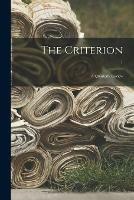 The Criterion: a Quarterly Review; 1