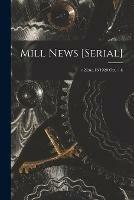 Mill News [serial]; v.22: no.16(1920: Oct. 14)