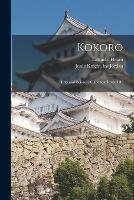 Kokoro: Hints and Echoes of Japanese Inner Life