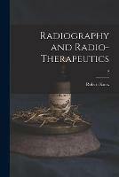 Radiography and Radio-therapeutics; 2