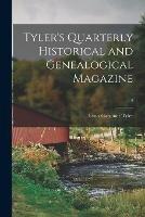 Tyler's Quarterly Historical and Genealogical Magazine; 4