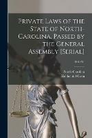 Private Laws of the State of North-Carolina, Passed by the General Assembly [serial]; 1860/61