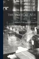 The Medical Age: a Semi-monthly Journal of Medicine and Surgery; 6, (1888)