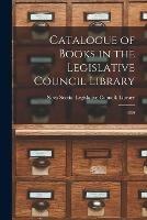 Catalogue of Books in the Legislative Council Library [microform]: 1859