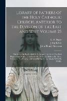 Library of Fathers of the Holy Catholic Church, Anterior to the Division of the East and West Volume 23: Morals on the Book of Job by S. Gregory the Great The First Pope of That Name, Translated With Notes and Indices, In Three Volumes, The First Part...