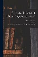 Public Health Nurse Quarterly; v.10 no.3 (1918: July)