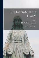 Renaissance in Italy: the Catholic Reaction; 5 Part. 1
