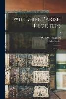 Wiltshire Parish Registers: Marriages; 2