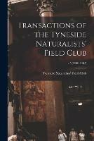 Transactions of the Tyneside Naturalists' Field Club; v.5 (1860-1862)