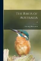 The Birds of Australia; v.6