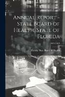 Annual Report - State Board of Health, State of Florida; 1921/1922