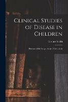 Clinical Studies of Disease in Children: Diseases of the Lungs, Acute Tuberculosis