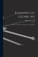 Elements of Geometry [microform]: Containing Books I to IV With Exercises and Notes