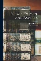 Priests, Women, and Families