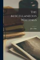 The Miscellaneous Writings; 1
