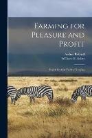 Farming for Pleasure and Profit; Second Section: Poultry Keeping