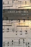 Trust and Obey: and Other Songs