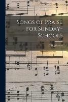 Songs of Praise for Sunday-schools