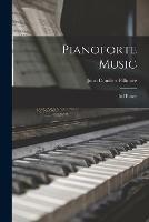 Pianoforte Music: Its History