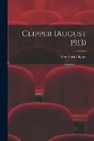 Clipper (August 1913)