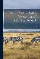 Inter-state Milk Producers' Review, Vol. 9; 9