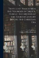 Travels of Anacharsis the Younger in Greece, During the Middle of the Fourth Century Before the Christian Era; 3