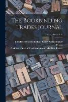 The Bookbinding Trades Journal; v.1-2 (1904/1910)