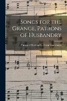 Songs for the Grange, Patrons of Husbandry