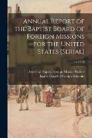 Annual Report of the Baptist Board of Foreign Missions for the United States [serial]; 1st(1815)