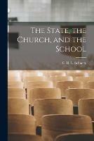 The State, the Church, and the School