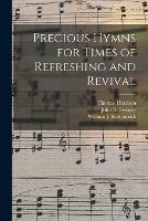 Precious Hymns for Times of Refreshing and Revival