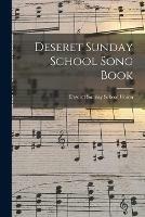 Deseret Sunday School Song Book