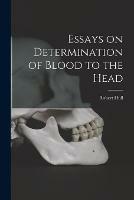 Essays on Determination of Blood to the Head