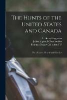 The Hunts of the United States and Canada: Their Masters, Hounds and Histories