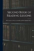 Second Book of Reading Lessons: With Illustrations From Giacomelli and Other Eminent Artisits
