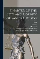 Charter of the City and County of San Francisco; 1910