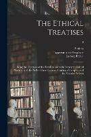 The Ethical Treatises: Being the Treatises of the First Ennead With Porphyry's Life of Plotinus, and the Preller-Ritter Extracts Forming a Conspectus of the Plotinian System; 2