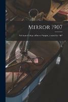 Mirror 1907: Baltimore College of Dental Surgery, Annual for 1907