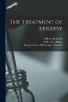 The Treatment of Epilepsy