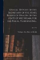 Annual Report of the Secretary of the State Board of Health of the State of Michigan, for the Fiscal Year Ending..; 3rd (1876)