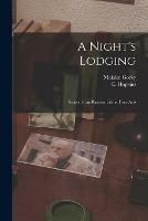 A Night's Lodging: Scenes From Russian Life in Four Acts