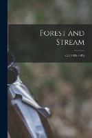 Forest and Stream; v.23 (1884-1885)