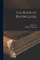 The Book of Knowledge;; 7