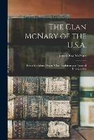 The Clan McNary of the U.S.A.: Probable Ethnic Origin, Clan Traditions and Time of Immigration