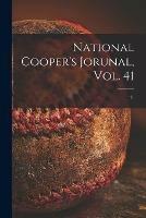 National Cooper's Jorunal, Vol. 41; 41