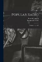 Popular Radio: Volumes 1-2, 1922